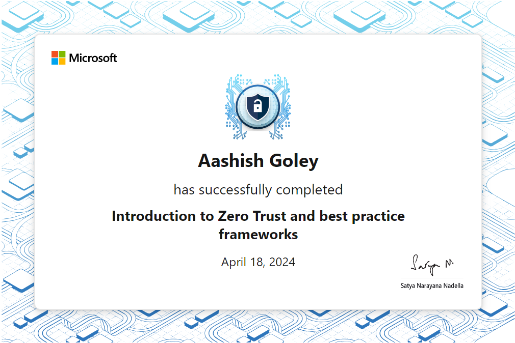 Introduction to Zero Trust and best practice frameworks Aashish Goley